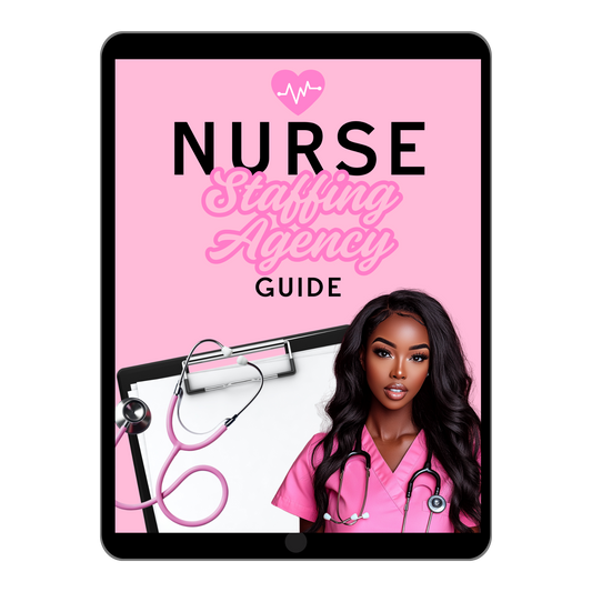 Nurse Staffing Agency Blueprint