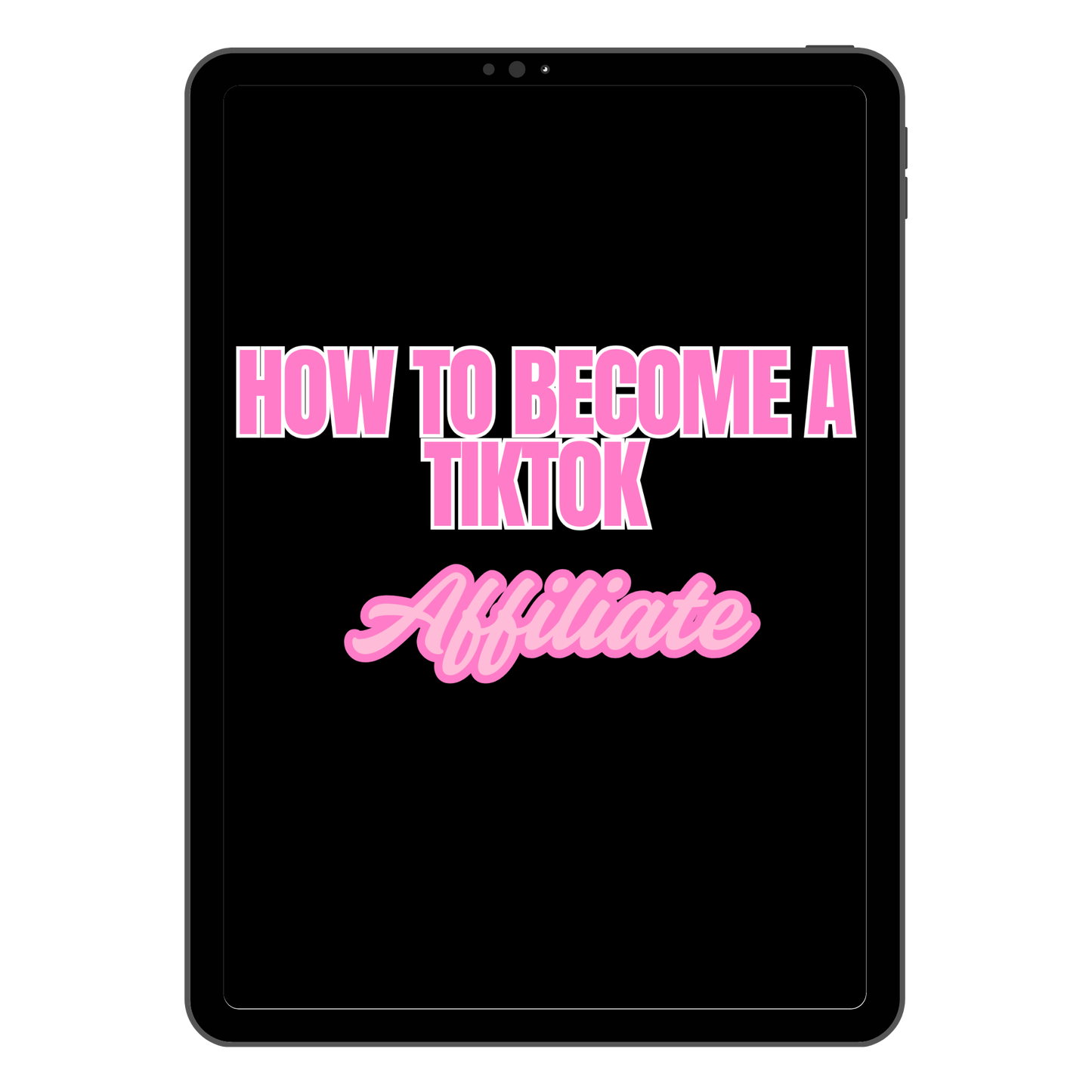 Step By Step Guide On "How To Become A Tiktok Affiliate"