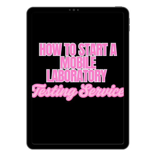 Learn How To Start A Mobile Laboratory Testing Service